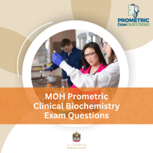 MOH Prometric Clinical Biochemistry Exam Questions